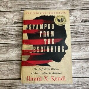 Ibram X. Kendi Stamped from the Beginning Paperback History of Racist Ideas
